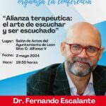 Dr. Escalante: «Alianza terapeutica; el arte de escuchar y ser escuchado»