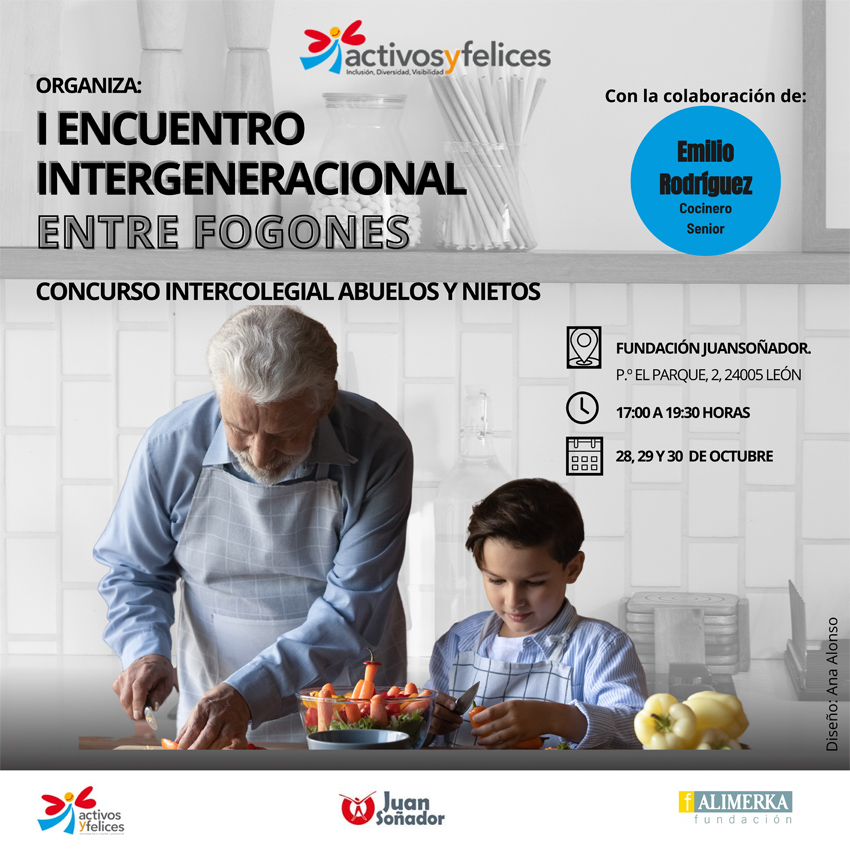 JuanSoñador y Activos y Felices organizan el «I Encuentro Intergeneracional Entre Fogones»